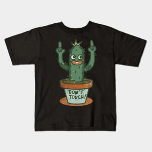 Don't Touch! Funny Cactus vintage style Kids T-Shirt